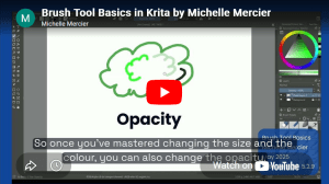 The YouTube video "Brush Tool Basics" by Michelle Mercer includes subtitles, key call-outs, an on-screen title, and the Krita art program interface centralised on the screen with a drawing of a tree.